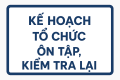 Kế hoạch tổ chức ôn tập, kiểm tra lại và rèn luyện hè năm học 2024-2025